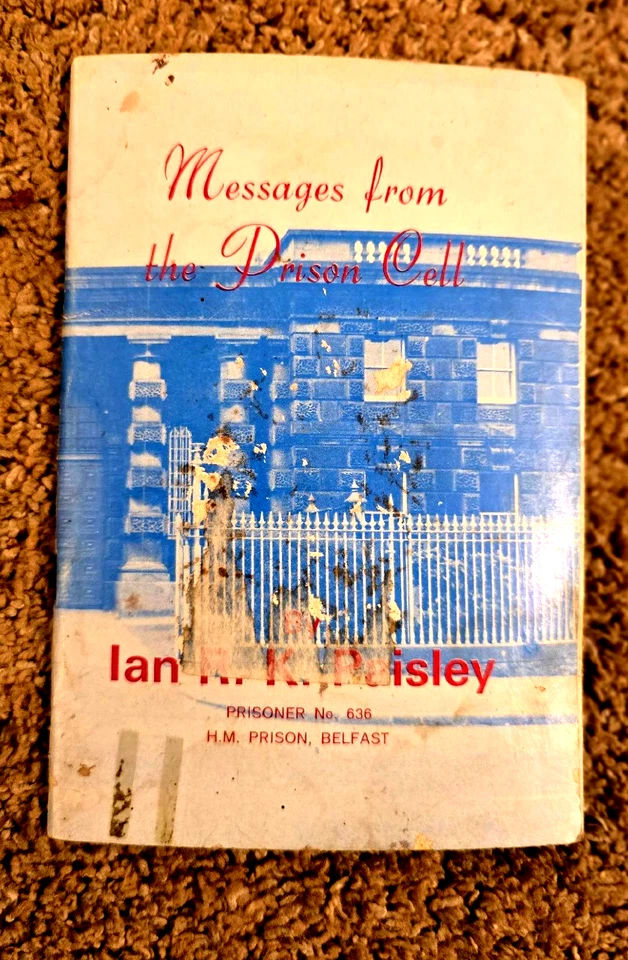 MESSAGES FROM A PRISON CELL IAN R.K. PAISLEY PROTESTANT NORTHERN IRELAND Foto 1 de 1