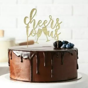 Cheers To Us Anniversary Cake Topper Wedding Cake Topper Valentines Engagement - Picture 1 of 2