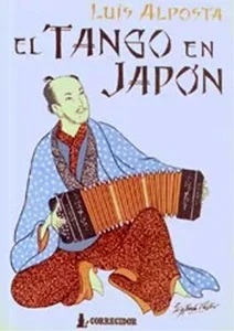EL TANGO EN JAPÓN - EL TANGO EN JAPÓN - Libro - Imagen 1 de 1