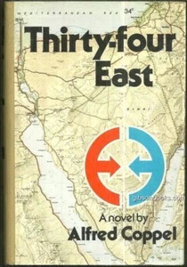 Thirty-Four East Alfred Coppel 1974 1st edition Dust Jacket Vintage Thriller - Picture 1 of 1