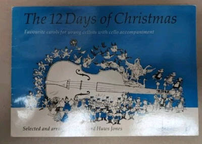 The 12 Days of Christmas Carols for Young Cellists by Faber Music 1990 - Image 1 of 4