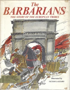 The Barbarians The Story of the European Tribes 1970 HC Richard Suskind Vintage - Picture 1 of 1