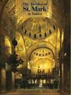 The Basilica of St. Mark in Venice - Paperback By Vio, Ettore - GOOD