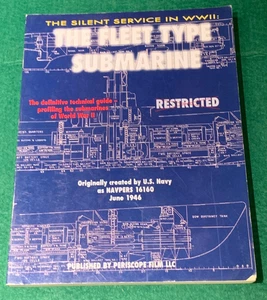 Silent Service in WWII The Fleet Type Submarine Reprint of 1946 Created By Navy - Picture 1 of 12
