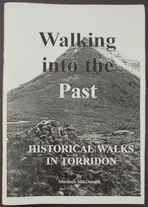 Walking in the Past - Historical Walks in Torridon by M. MacDonald 1996 Pb - Bild 1 von 5