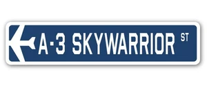 A-3 Skywarrior Street Sign Air Force Aircraft Military Pilot Plane Ship - Picture 1 of 13