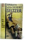 Breath of the Desert (Charles Alden Seltzer - 1933) (ID:87610)
