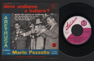 7" MARIO PEZZOTTA E I SUOI SOLISTI DOVE ANDIAMO A BALLARE? N° 3 ARETHUSA CLUB  - Picture 1 of 1