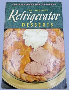 250 Refrigerator Desserts Vintage Booklet from 1941 - Picture 1 of 5