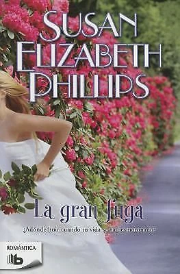 La gran fuga / The Great Escape (Spanish Edition) by Susan Elizabeth Phillips - Image 1 of 1