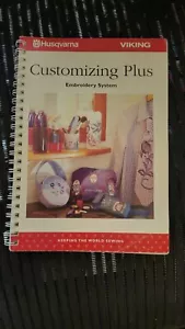 *Gebraucht* Husqvarna Viking Customizing Plus Sticksystem spiralgebundenes Buch - Bild 1 von 10