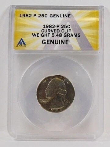 1982-P 25c Curved Clip*Weight 5.48 Grams*Certified Genuine by ANACS Cover