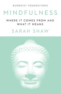Mindfulness: Where It Comes From and What It Means - Picture 1 of 1