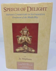 Speech of Delight: Mipham's Commentary on Shantarakshita's Ornament of the Middl - Bild 1 von 9