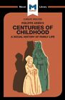 An Analysis Of Philippe Ariess Centuries Of Childhood   Free Tracked Delivery