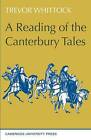 A Reading of the Canterbury Tales by Whittock, Trevor. paperback. 0521095573. Go