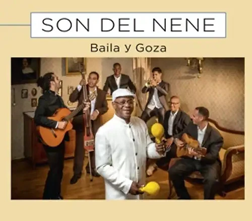 Nene,El & Son Del Nene - Baila Y Goza - Bild 1 von 1