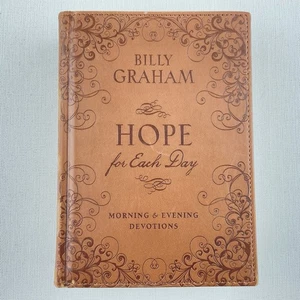 Hope for Each Day Morning and Evening Devotions by Billy Graham Hardcover Book - Picture 1 of 16