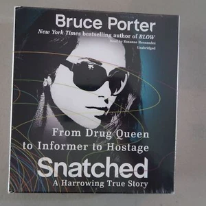 Snatched : From Drug Queen to Informer to Hostage--A Harrowing True Story Porter - Picture 1 of 2