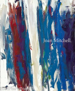 JOAN MITCHELL Exhibition Catalogue Berlin, Germany 2014 Holzwarth OoP **NEW** - Imagen 1 de 11
