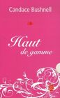 2655993 - Haut de gamme / Sex and the city (Coffret de 2 vols) - Candace Bushnel