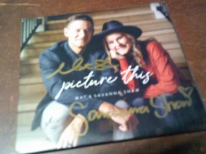 MATT & SAVANNA SHAW PICTURE THIS SIGNED CD - Picture 1 of 3