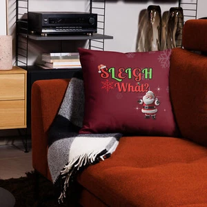 Sleigh What? Polyester Throw Pillow Case - Christmas Decor, Linen Feel - Picture 1 of 13