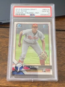 ALEC BOHM PSA 10 1st 2018 Bowman Chrome DRAFT REFRACTOR RC Non Auto