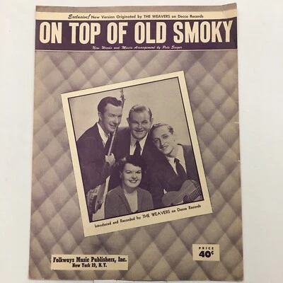 "ON TOP OF OLD SMOKY" ©1951 Partituras Vintage Piano Guitarra Pete Seeger Weavers - Imagem 1 de 4