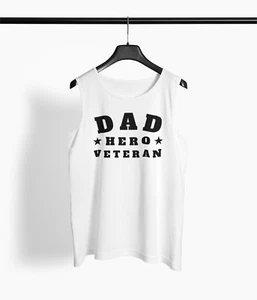 Mens Tank Top DAD Hero Veteran Shirt Army Military Gift Fathers Day Daddys Gifts - Picture 1 of 4