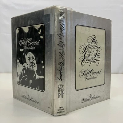 The Privilege of His Company Noel Coward Remembered William Marchant 1975 HCDJ - Image 1 of 4