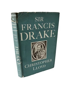Sir Francis Drake Biografie von Christopher Lloyd 1957 gebunden mit Schutzumschlag - Bild 1 von 17