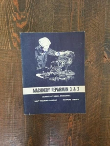Machinery Repairman 3 & 2 Bureau Of Naval Personnel Navy Training Course 1966 - Picture 1 of 4