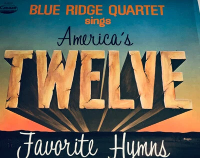 Blue Ridge Quartet America’s Twelve Favorite Hymns Southern Gospel Lp 22B - Image 1 of 4