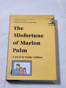 The Misfortune of Marion Palm - A Novel by Emily Culliton (2017, Hardcover) NEW - Picture 1 of 12