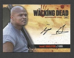 A15 THE WALKING DEAD SEASON 1 AUTOGRAPH CARD IRONE SINGLETON T DOG ZOMBIE HORROR