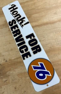 Union 76 Honk for Service Aluminum Metal Sign 4"x18" - Bild 1 von 1