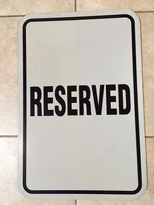 RESERVED - metal sign - Picture 1 of 1