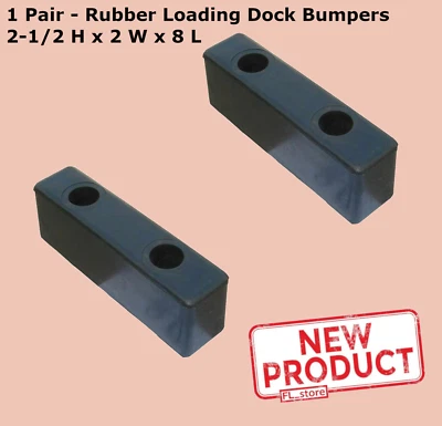 2 PACK Rubber Loading Dock Bumpers 2-1/2 H x 2 W x 8" L Rectangular Black NEW - Image 1 of 4