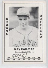 1979 TCMA Diamond Greats Ray Coleman #194