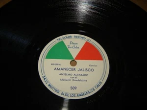 Discos Tri-Color 509 Latin 78 Anselmo Alvarado: Amanecer Jalisco / Invierno E- - Picture 1 of 2