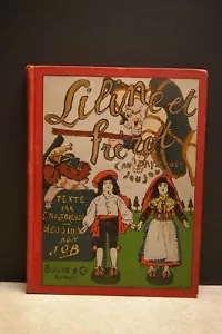 RARE 1903 'LILINE ET FREROT AU PAYS DES JOUX JOUX' TEXTE PAR G. MONTORGUEIL BOOK - Picture 1 of 11