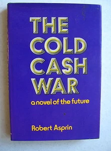 THE COLD CASH WAR  by  ROBERT  ASPRIN  (1977) 1ST EDITION  - Bild 1 von 4