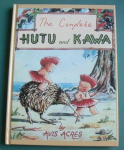 The Complete HUTU and KAWA by Avis Acres, HC 1955/1992 NEW ZEALAND Classics - Picture 1 of 18
