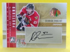 Derrick Pouliot 2012 In The Game Heroes and Prospects AUTO Chicago Blackhawks