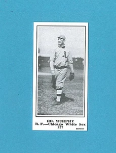 1915 M101-5 The Sporting News Ristampa #127 Ed Murphy (Chicago White Sox) - Foto 1 di 1