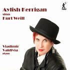 Weill / Kerrigan / V - Aylish Kerrigan Sings Kurt Weill [New CD]