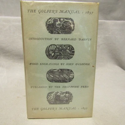 The Golfer's Manual Originally Published in 1857 Limited 750 1947 Dropmore Press - Imagem 1 de 4