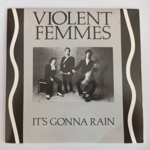 Violent Femmes ~ It's Gonna Rain - unbespielt 7" 1984 - Bild 1 von 6