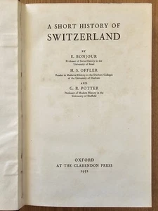 UNE BRÈVE HISTOIRE DE LA SUISSE publiée 1952 par Oxford At The Clarendon Press - Photo 1/12
